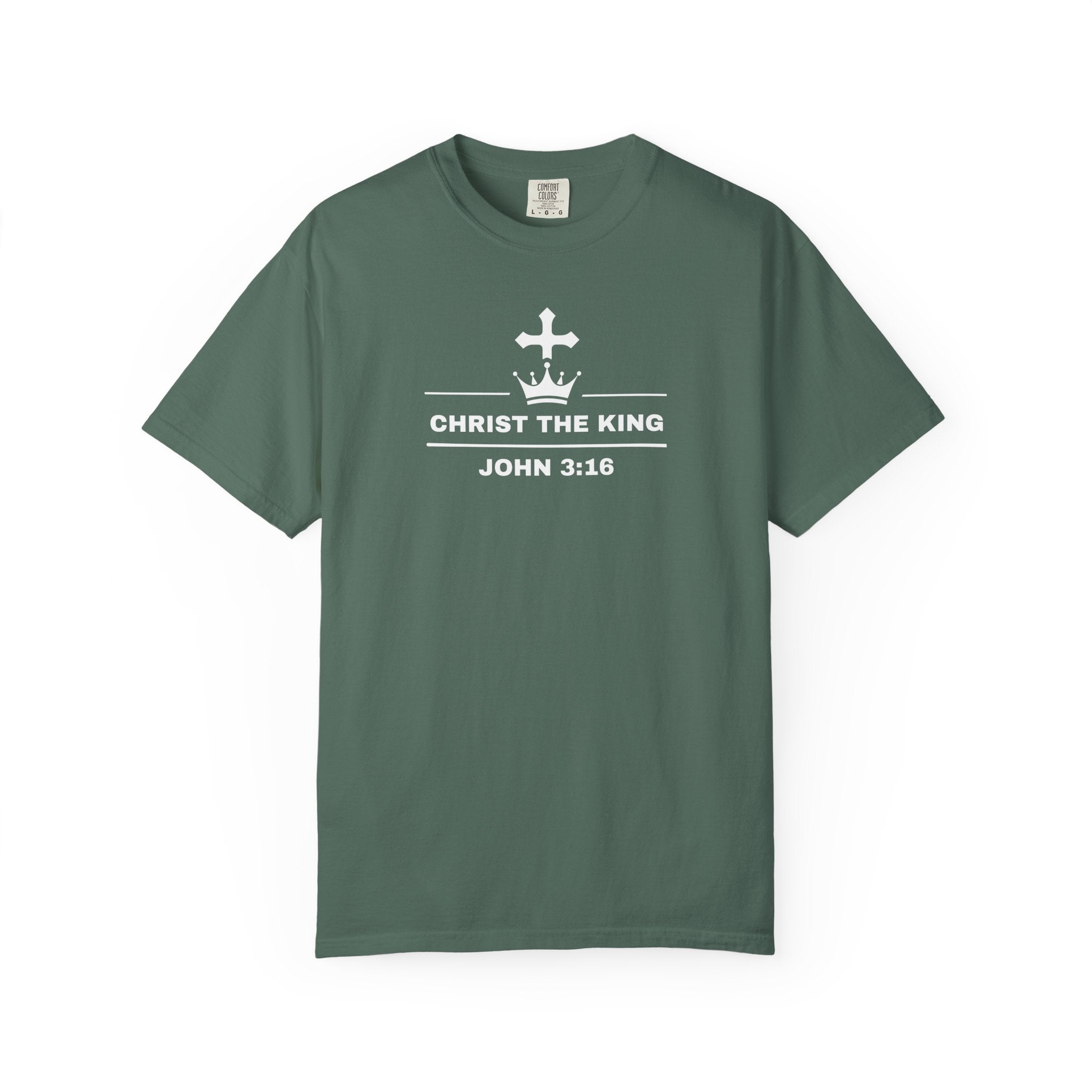 Christ the King T-Shirt — John 3:16 Faith Tee