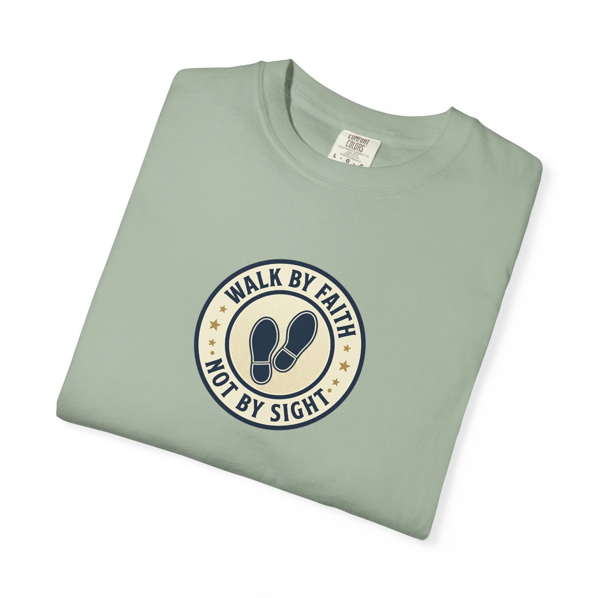 Walk by Faith T-Shirt — Christian Inspirational Tee