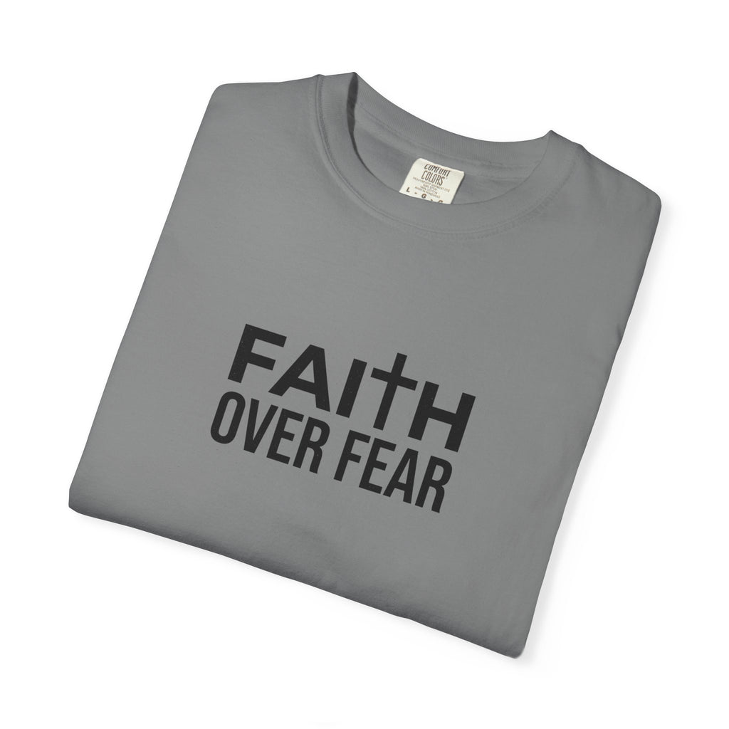 Faith Over Fear T-Shirt