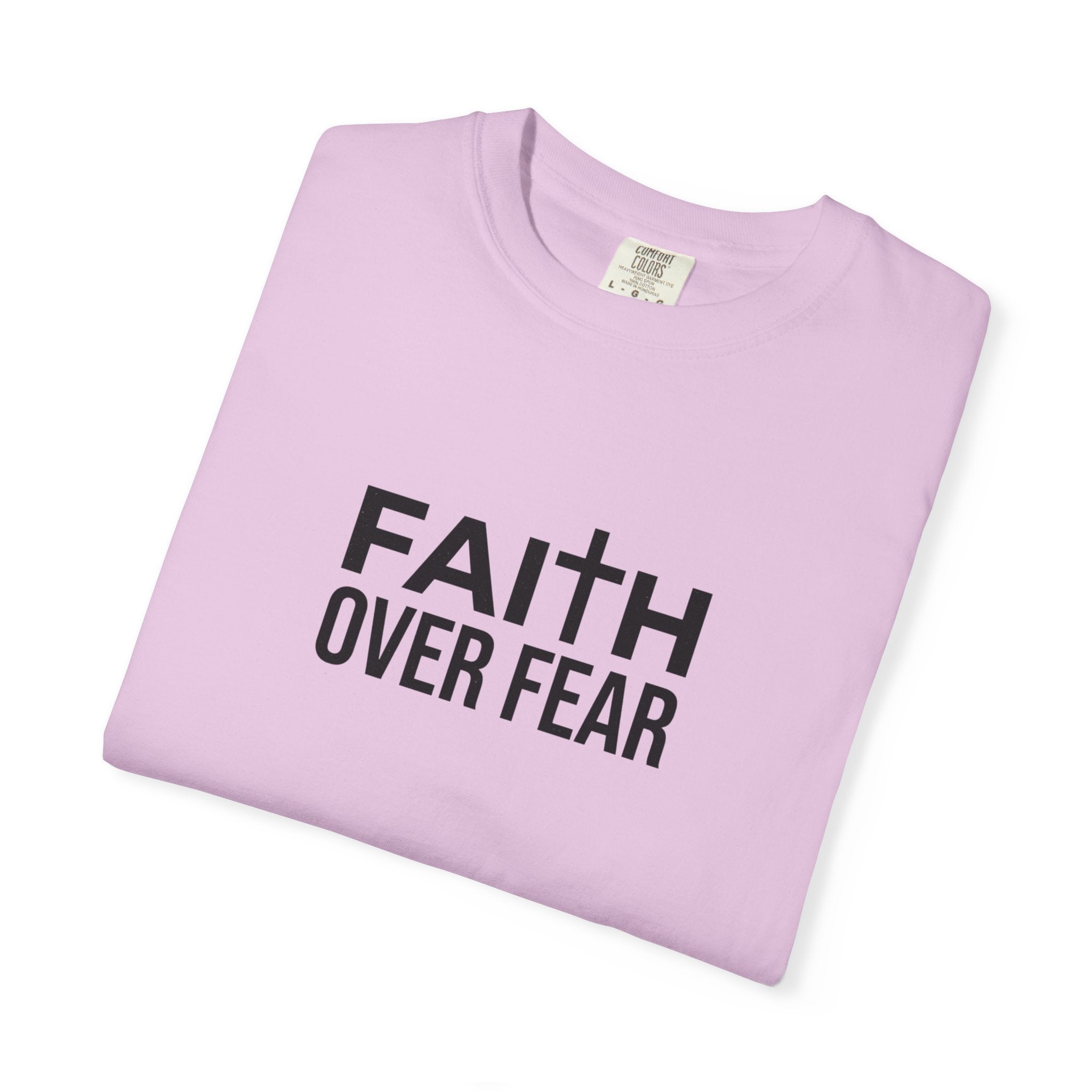 Faith Over Fear T-Shirt