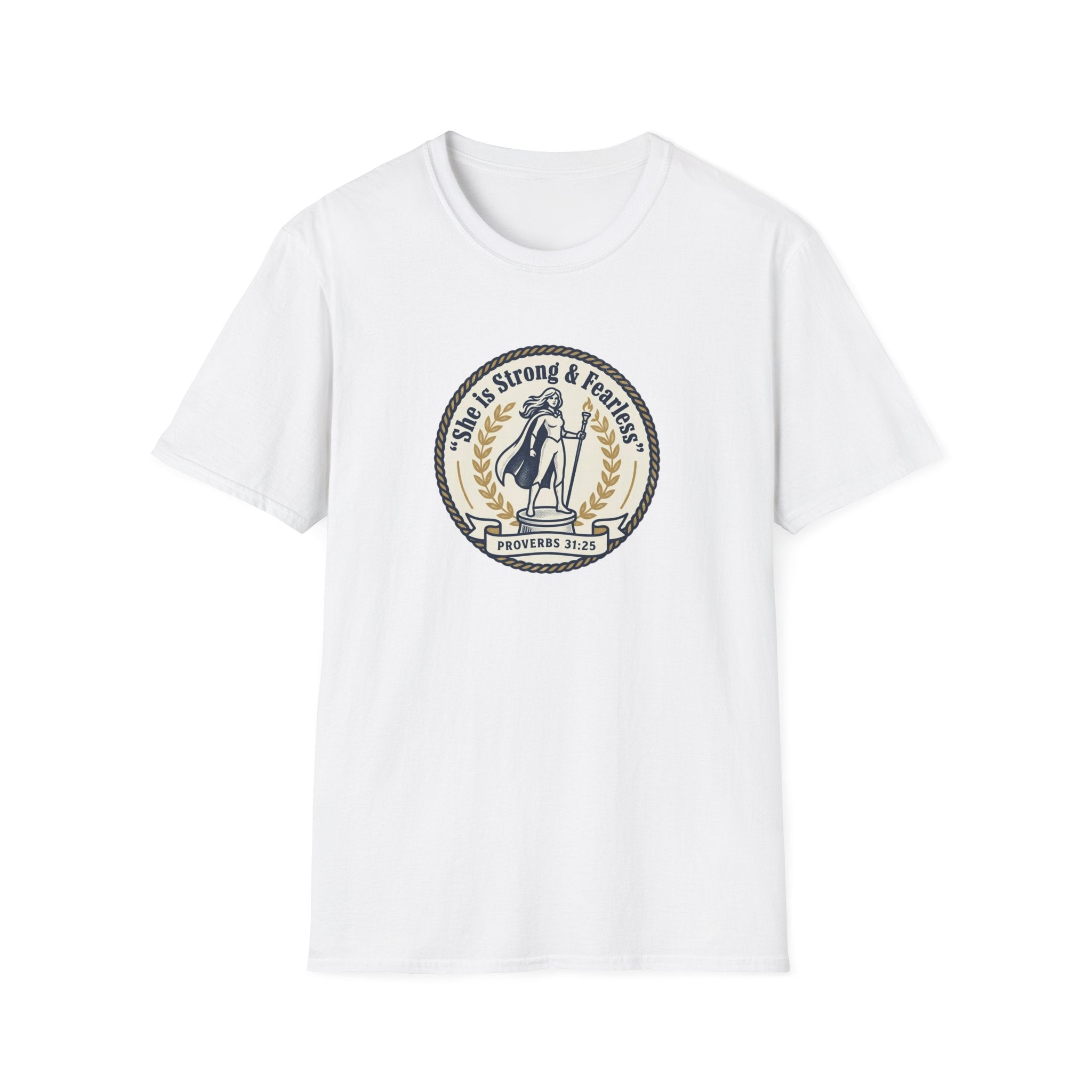 Proverbs 31:25 'She Is Strong & Fearless' Christian T-Shirt