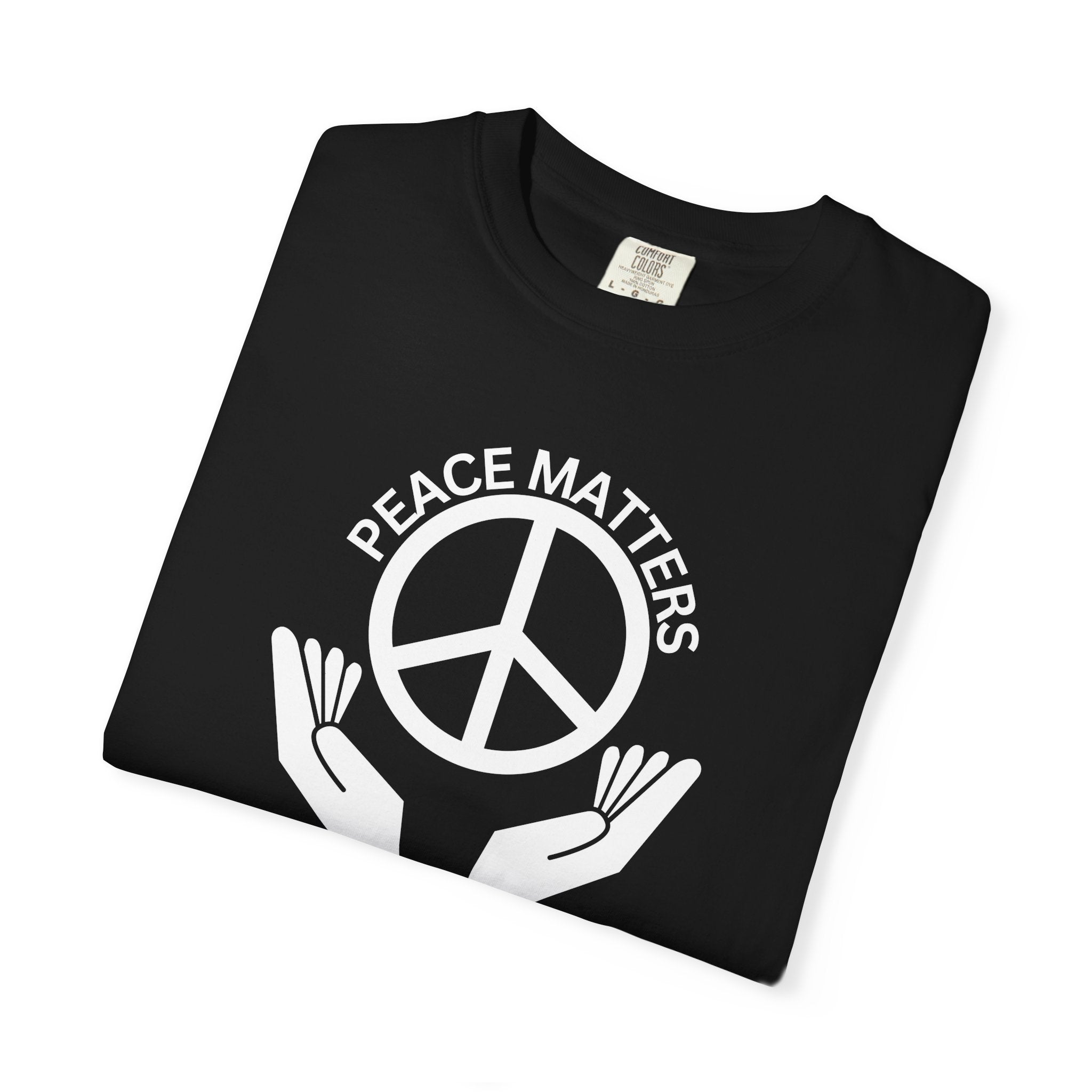 Peace Matters Unisex T-shirt