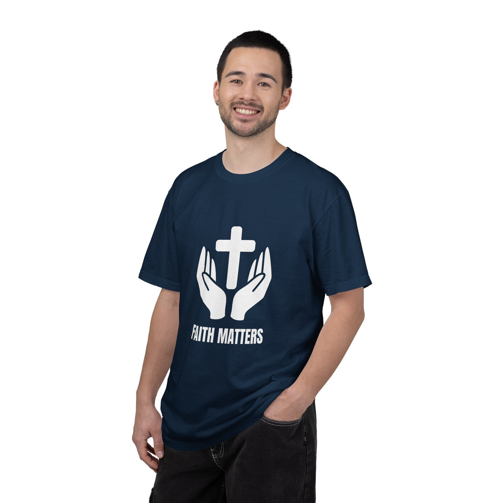 Faith Matters T-Shirt