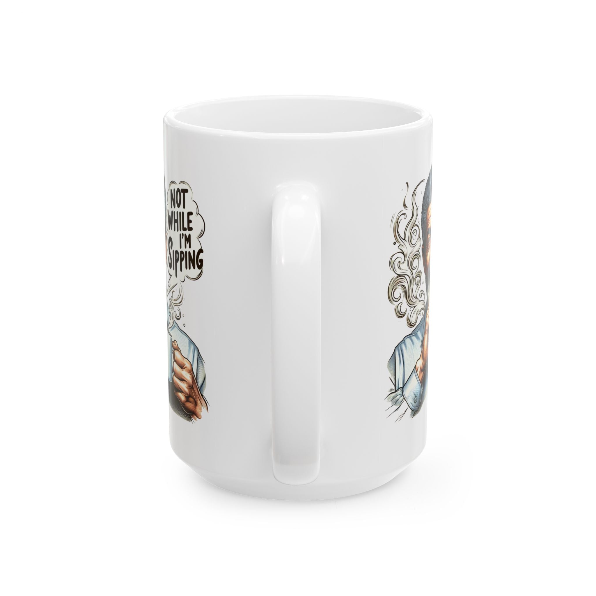 Funny Ceramic Mug (11oz, 15oz) - Sssh, not while i'm sipping