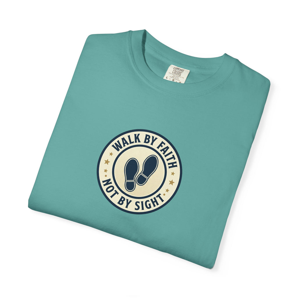 Walk by Faith T-Shirt — Christian Inspirational Tee