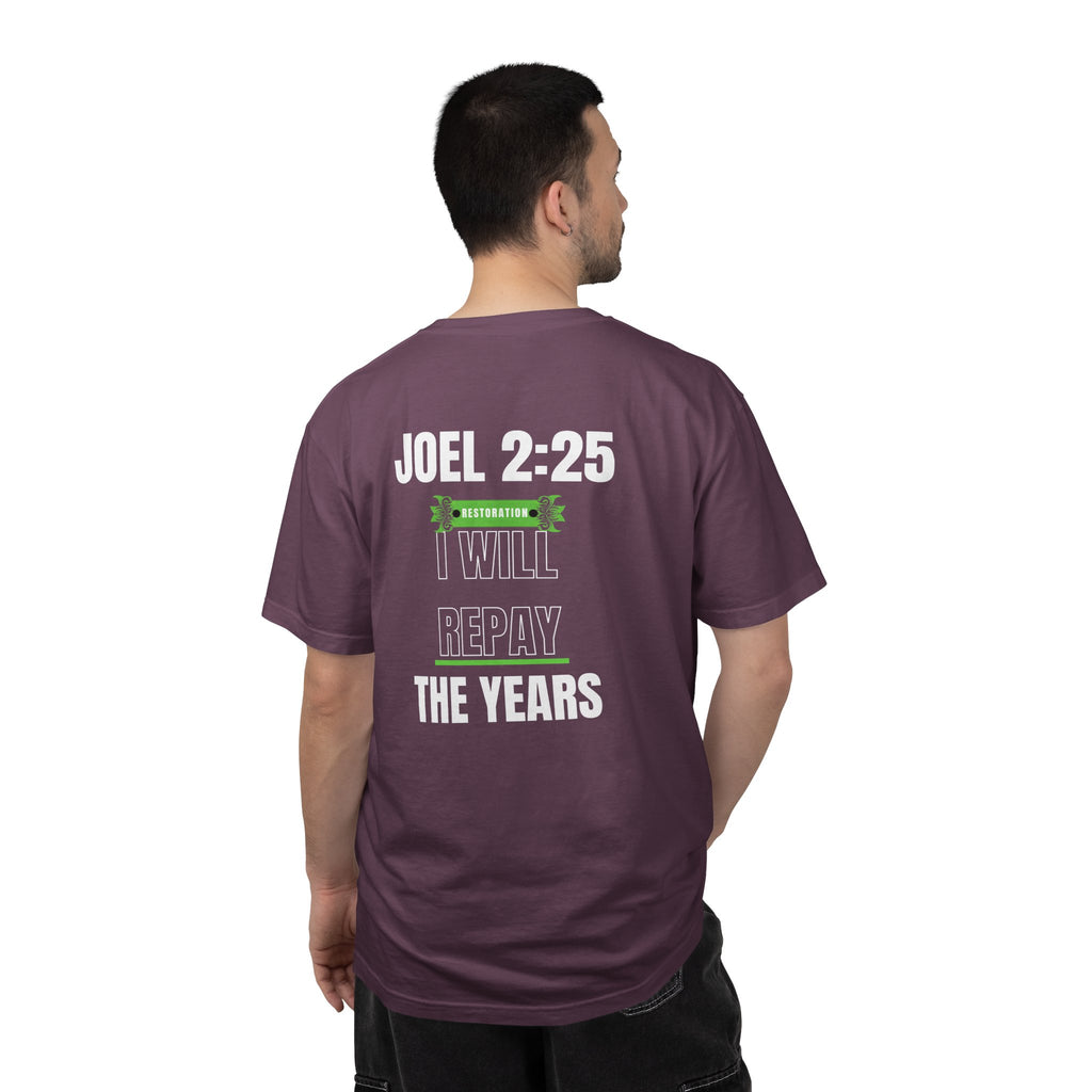 Joel 2:25  T-Shirt — "I Will Repay the Years" Christian Tee