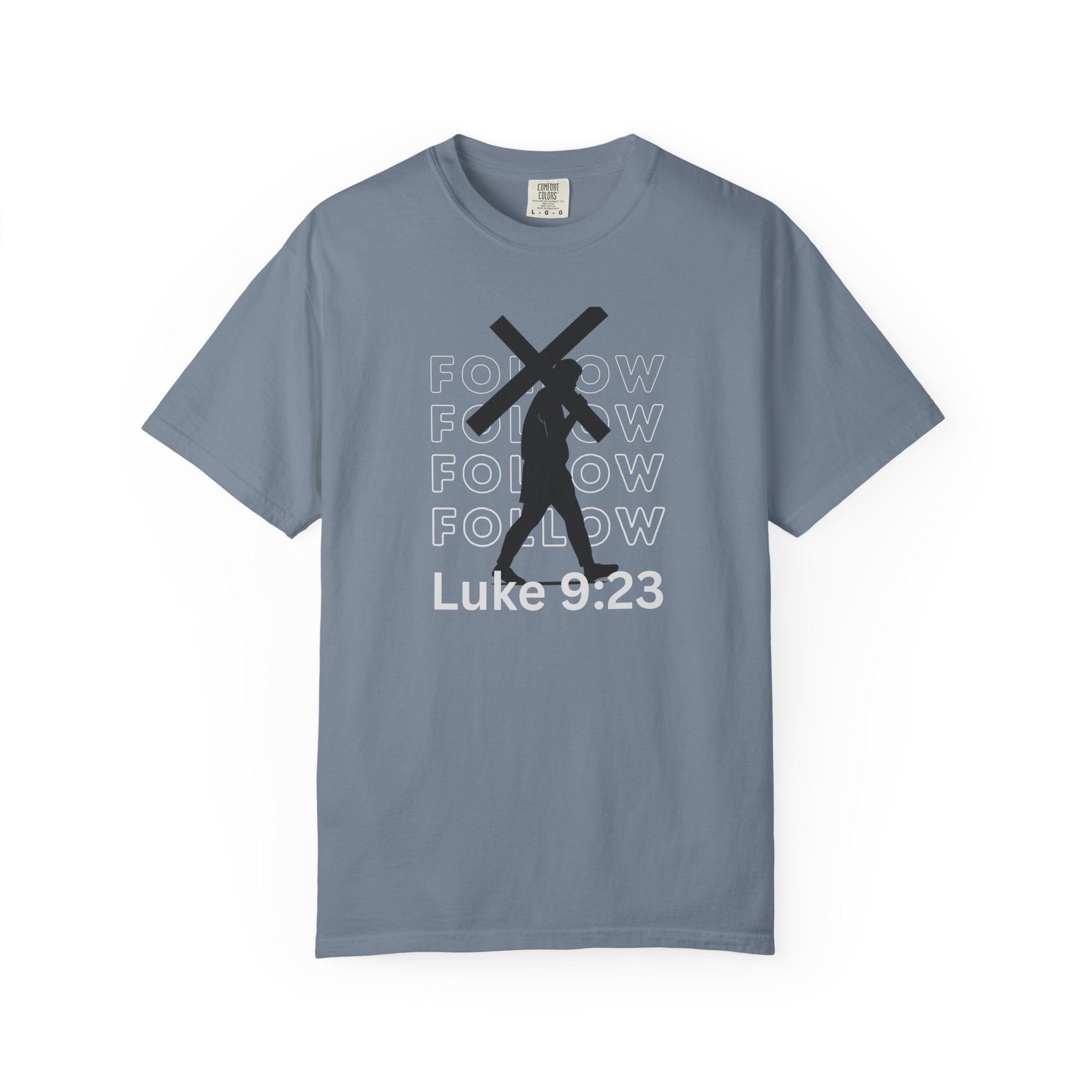 Follow Christ Cross (Luke 23) Christian Faith T-shirt