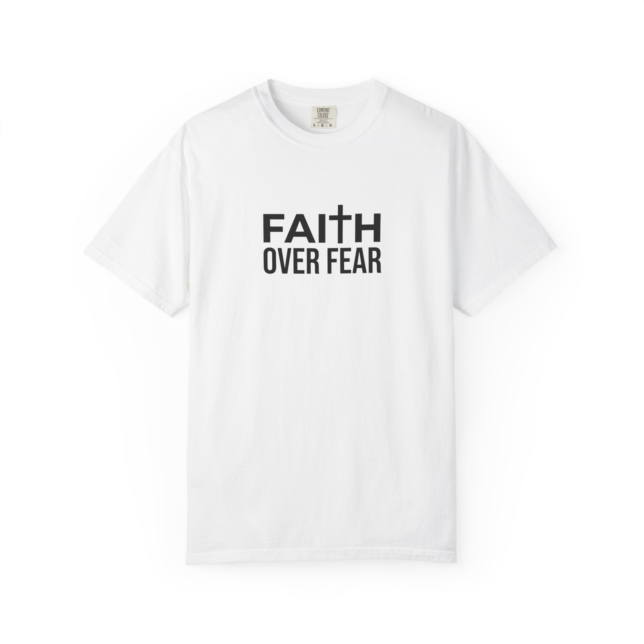 Faith Over Fear T-Shirt