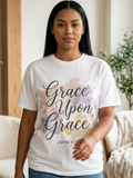 Grace Upon Grace T-Shirt — John 1:16 Inspirational Christian Tee