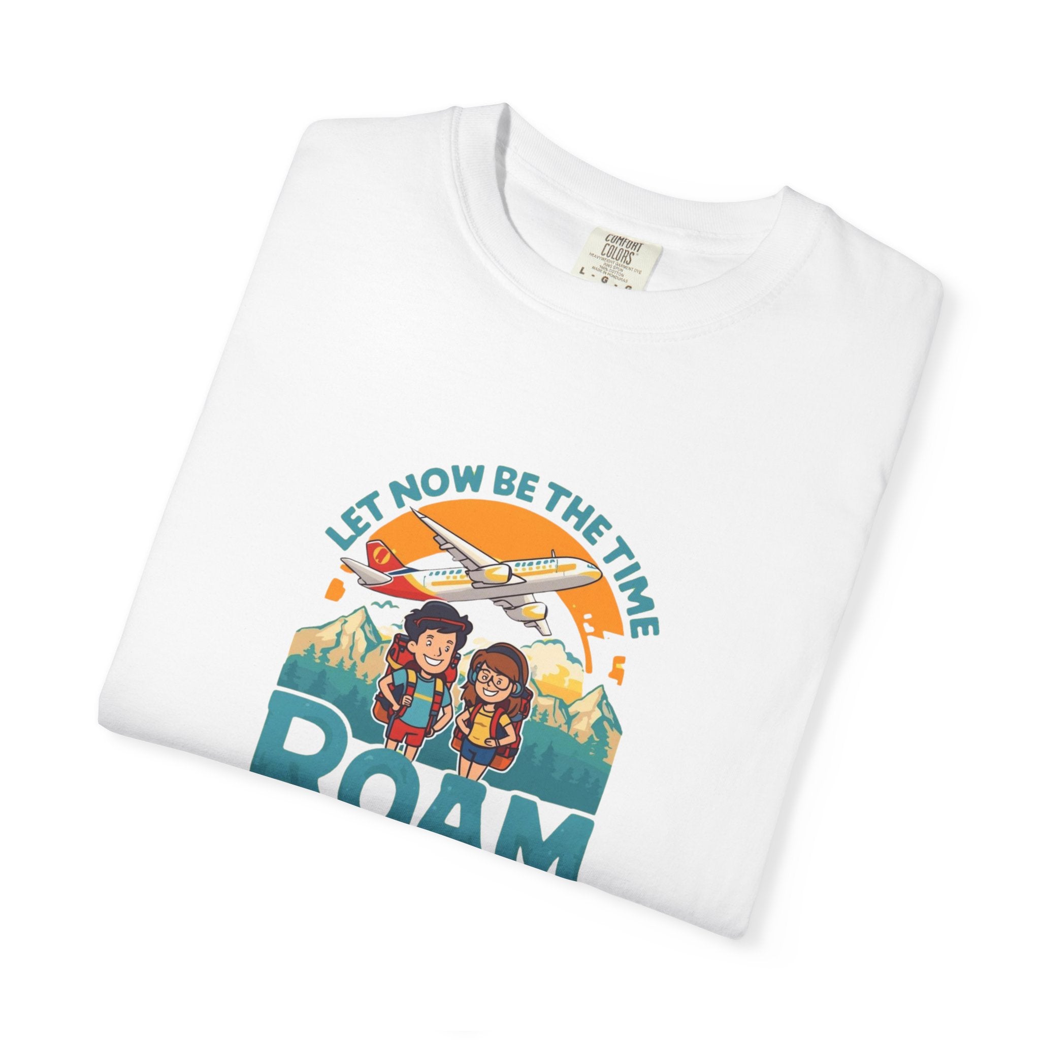 Roam Adventure Graphic T-shirt | Let Now Be the Time.