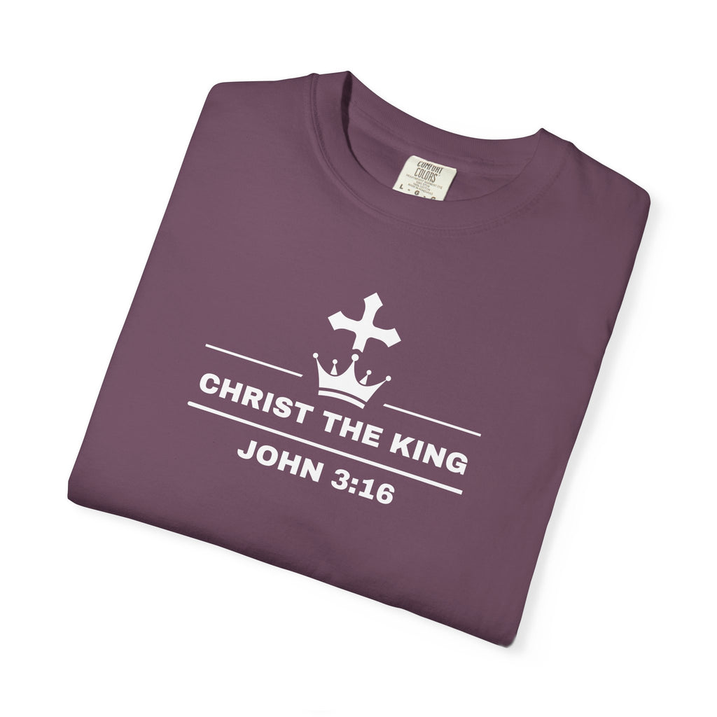 Christ the King T-Shirt — John 3:16 Faith Tee