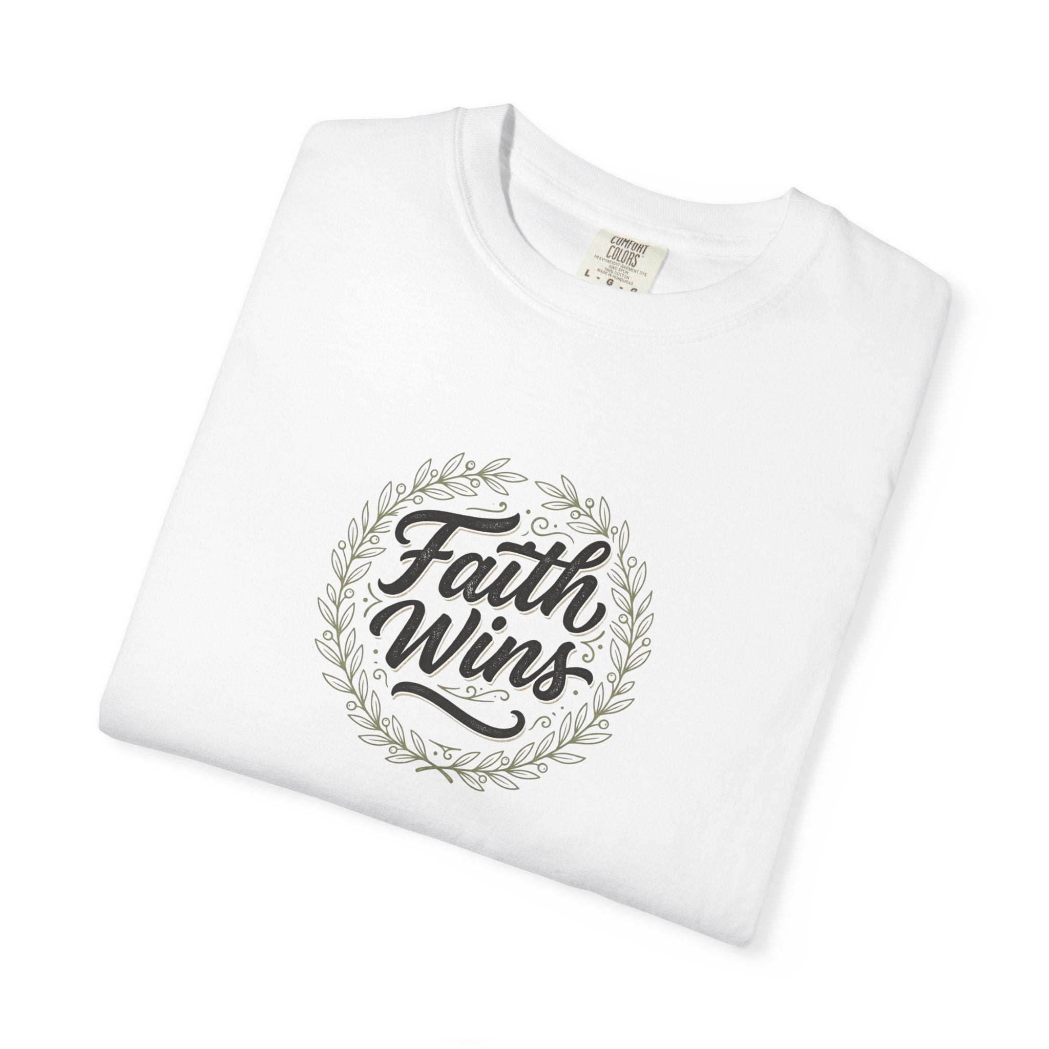 Faith Wins T-Shirt
