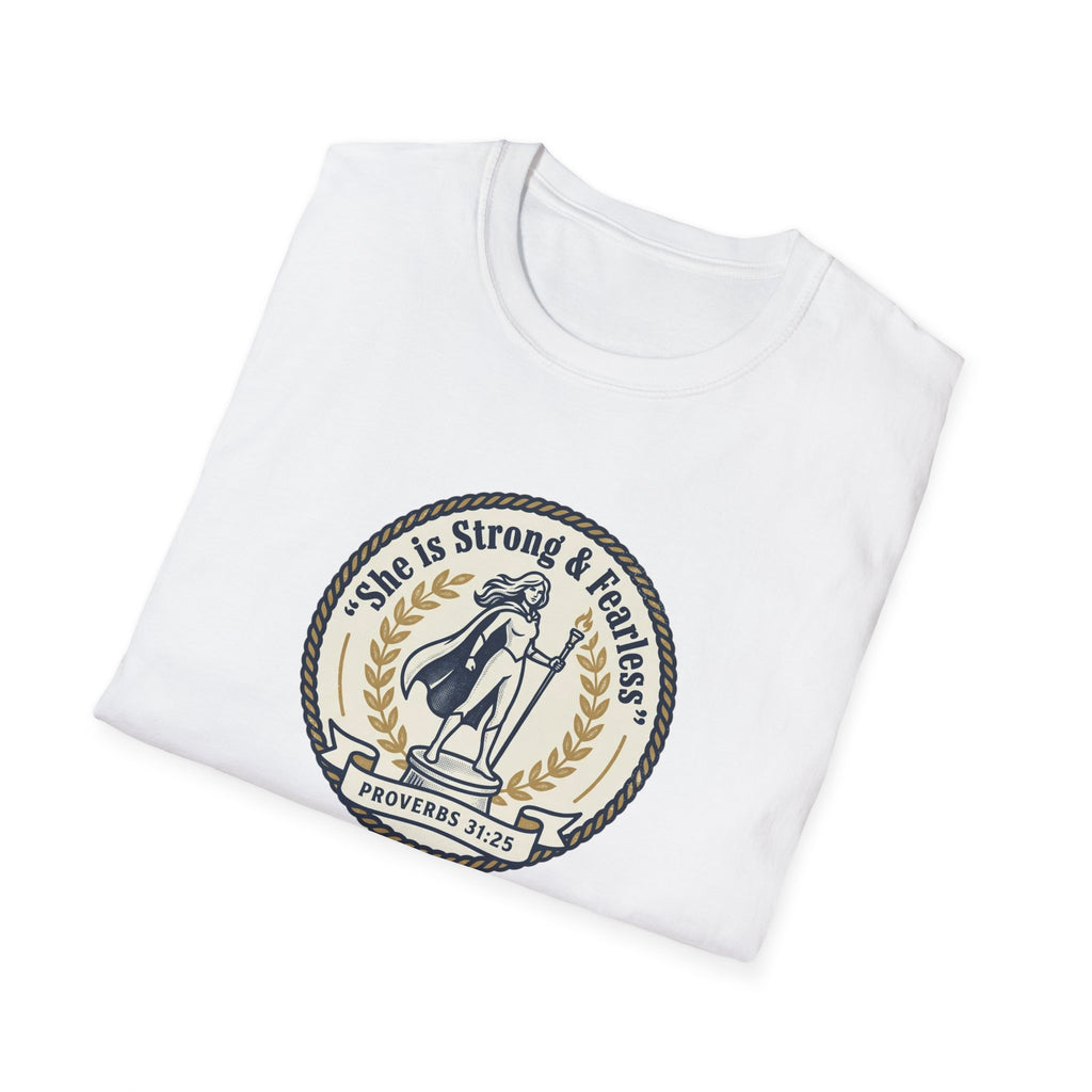 Proverbs 31:25 'She Is Strong & Fearless' Christian T-Shirt