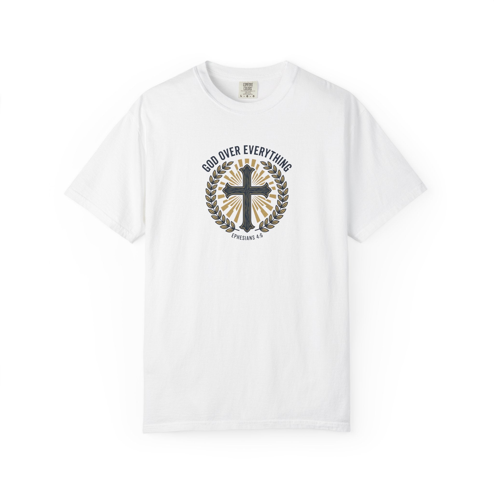 God Over Everything Cross T-Shirt — Faith Christian Tee