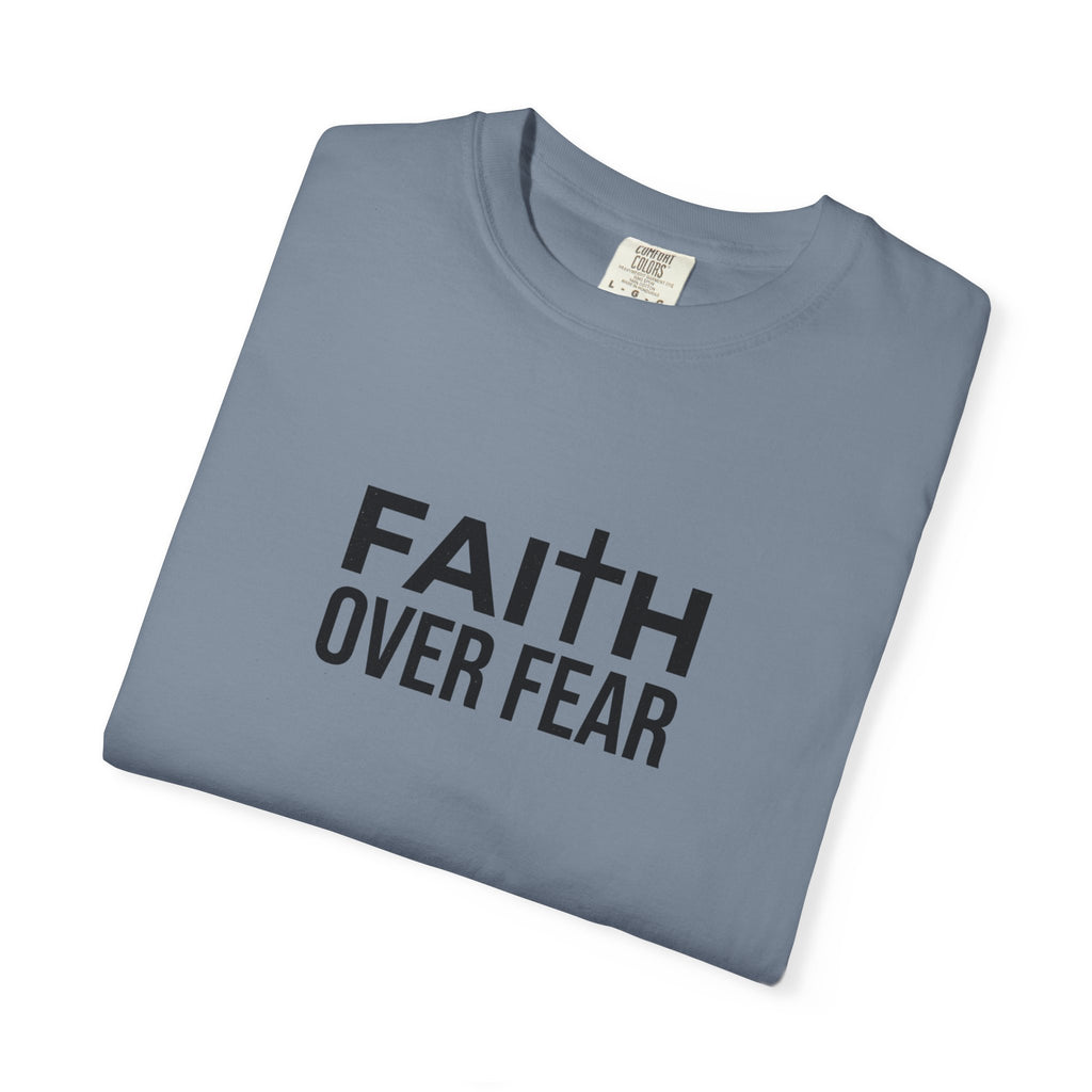 Faith Over Fear T-Shirt