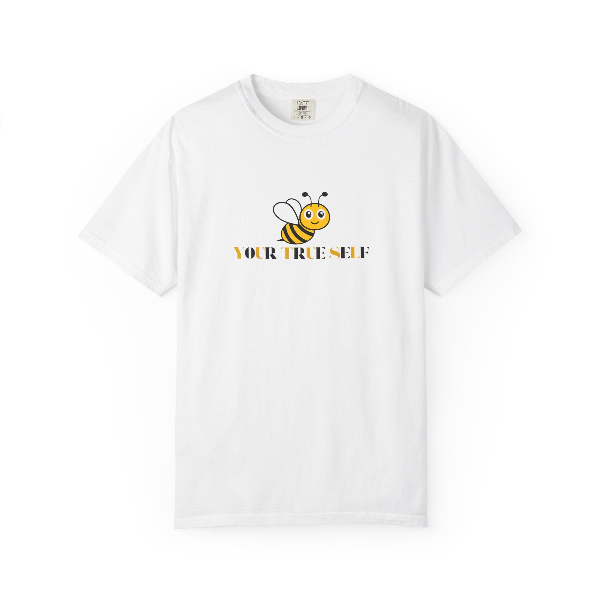 Bee Graphic T-Shirt — "Your True Self" Cute Bee Design, Positive Message Tee
